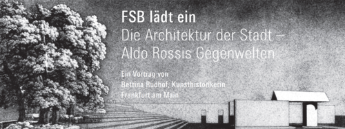 Bettina Rudhof - Die Architektur der Stadt-Aldo Rossis Gegenwelten